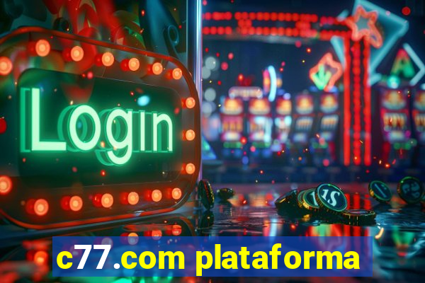 c77.com plataforma